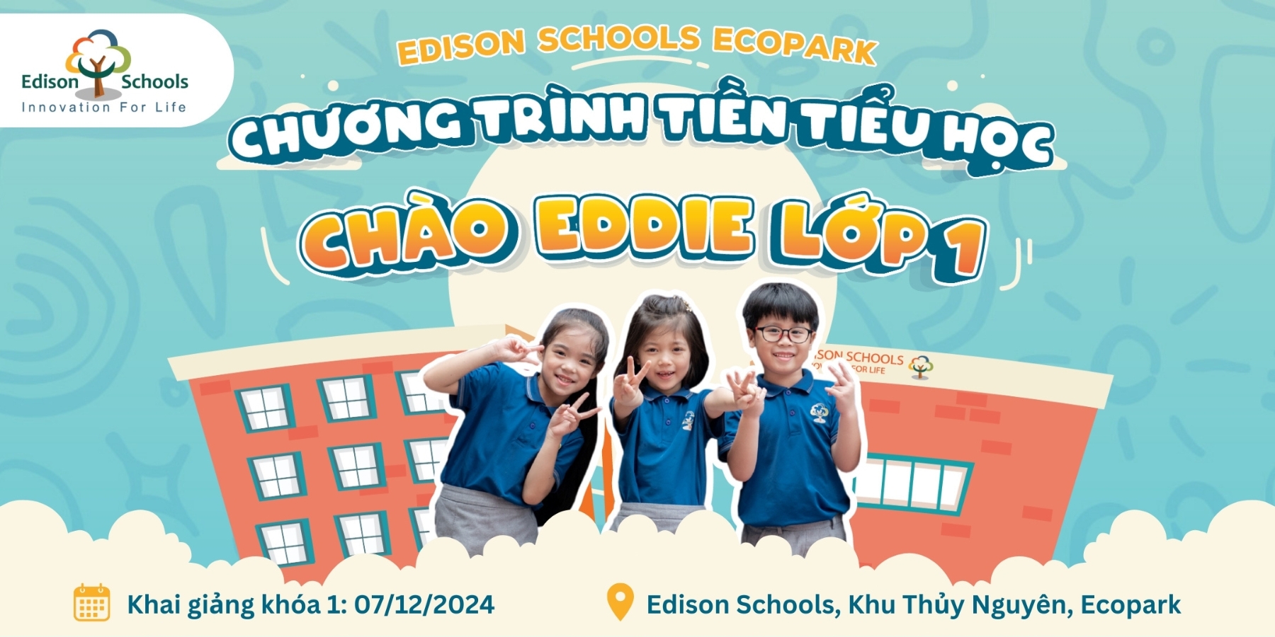 “Chào Eddie lớp 1” – Khóa Tiền Tiểu học giúp con sẵn sàng vào lớp 1