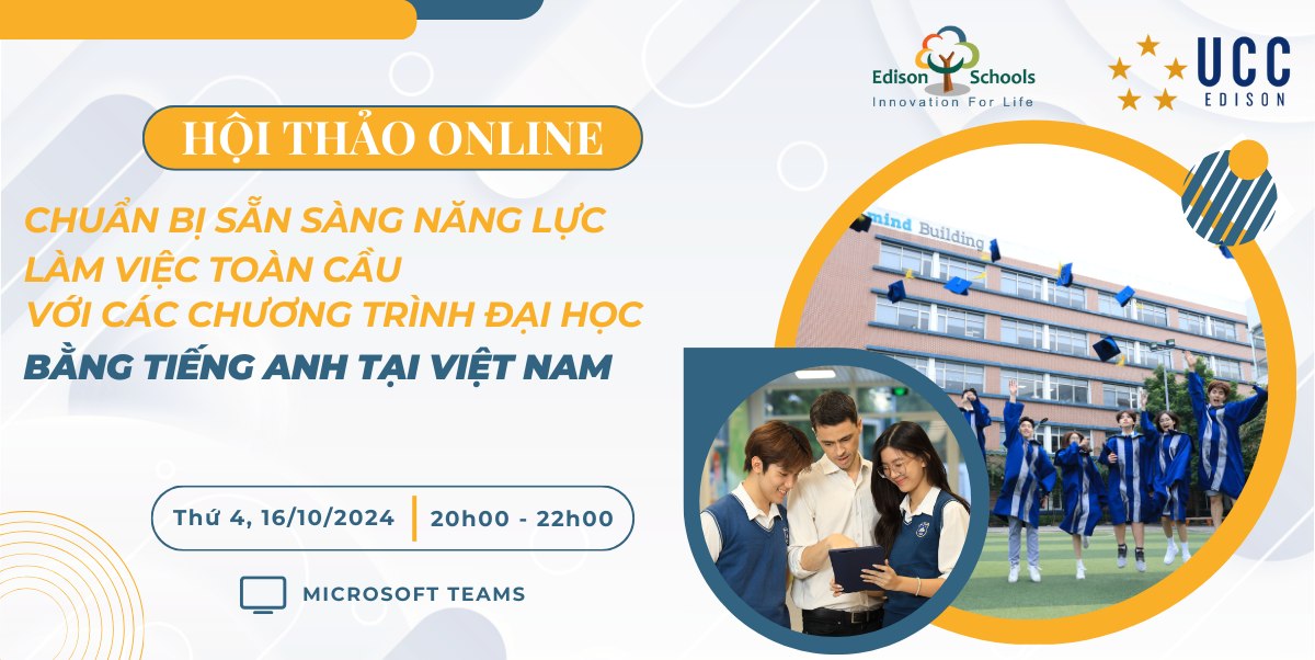 Hội thảo “Chuẩn bị sẵn sàng năng lực làm việc toàn cầu với các chương trình Đại học bằng tiếng Anh ngay tại Việt Nam”